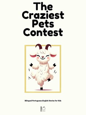 cover image of The Craziest Pets Contest